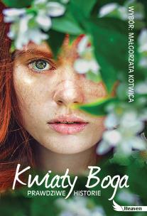 Kwiaty Boga. Autor: Kwiaty Bog. Multiszop.pl Okładka książki Kwiaty Boga