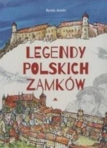 Okładka książki Legendy zamków polskich