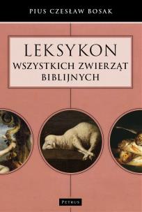 Okładka książki Leksykon wszystkich zwierząt biblijnych