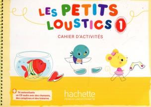 Okładka książki Les Petits Loustics 1 zeszyt ćwiczeń +CD HACHETTE