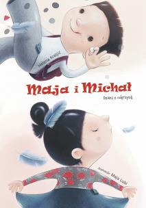 Okładka książki Maja i Michał. Dzieci z cukrzycą