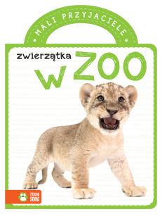 Okładka książki Mali przyjaciele. Zoo