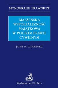 Okładka książki Małżeńska współzależność majątkowa w polskim prawie cywilnym