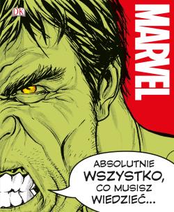 Okładka książki Marvel. Absolutnie wszystko, co musisz wiedzieć