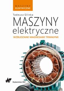 Okładka książki Maszyny elektryczne wzbudzane magnesami trwałymi