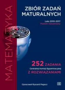 Okładka książki Matematyka.Zbiór zadań maturalnych ZR 2010-2017 OE