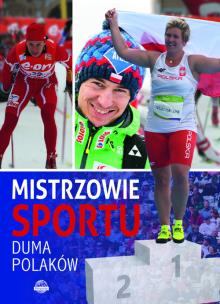 Okładka książki Mistrzowie sportu Duma Polaków