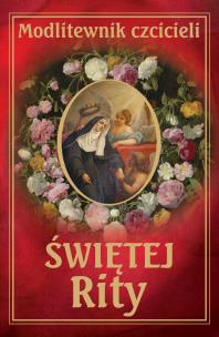 Okładka książki Modlitewnik czcicieli św Rity 