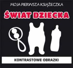 Okładka książki Moja pierwsza książeczka Świat dziecka