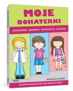 Okładka książki Moje bohaterki. Zestaw edukacyjny dla dziewczynek
