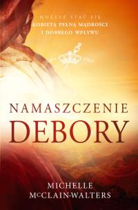 Okładka książki Namaszczenie Debory