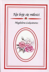 Okładka książki Nie boję się miłości