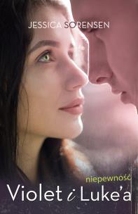 Okładka książki Niepewność Violet i Luke’a