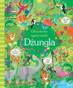 Okładka książki Obrazkowe zgadywanki. Dżungla
