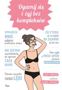 Okładka książki Ogarnij się i żyj bez kompleksów