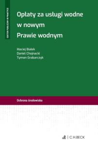 Okładka książki Opłaty za usługi wodne w nowym Prawie wodnym