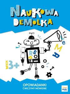 Okładka książki Opowiadanki. Ćwiczymy mówienie  3+