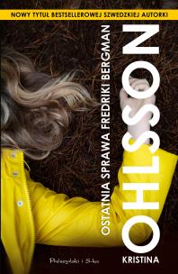 Okładka książki Ostatnia sprawa Fredriki Bergman