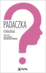 Padaczka. Etiologia. Autor: Maria Mazurkiewicz-Bełdzińska, Joanna Jędrzejczak. Multiszop.pl Okładka książki Padaczka. Etiologia