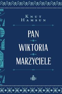 Okładka książki Pan. Wiktoria. Marzyciele