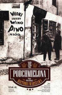 Okładka książki Podchmielona historia Warszawy