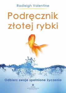 Podręcznik złotej rybki. Autor: Radleigh C. Valentine. Multiszop.pl Okładka książki Podręcznik złotej rybki