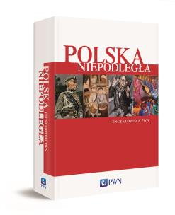 Okładka książki Polska Niepodległa. Encyklopedia PWN