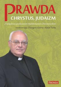 Okładka książki Prawda. Chrystus. Judaizm