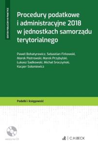 Okładka książki Procedury podatkowe i administracyjne 2018 w jednostkach samorządu terytorialnego + Płyta CD