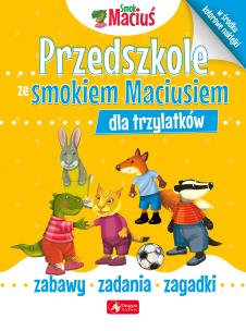 Okładka książki Przedszkole ze Smokiem Maciusiem dla trzylatków