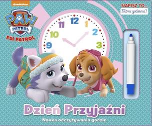 Okładka książki 'Psi Patrol. Napisz to... która godzina?  Dzień przyjaźni'