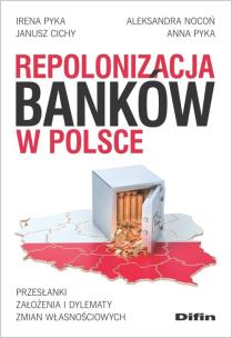 Okładka książki Repolonizacja banków w Polsce