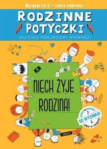Okładka książki Rodzinne Potyczki. Niech Żyje Rodzina!
