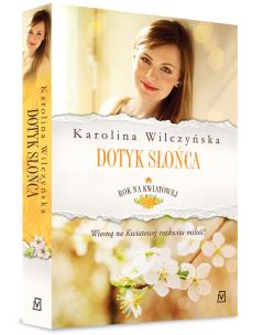 Okładka książki Rok na Kwiatowej. Tom 3. Dotyk słońca