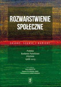 Okładka książki Rozwarstwienie społeczne: zasoby, szanse i bariery