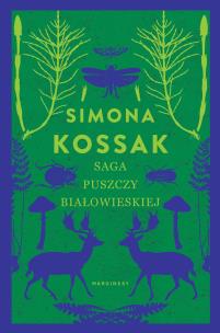 Okładka książki Saga Puszczy Białowieskiej LUX
