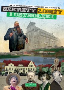 Okładka książki Sekrety Łomży i Ostrołęki