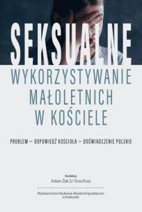 Okładka książki Seksualne wykorzystywanie małoletnich w Kościele