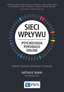 Okładka książki Sieci wpływu. Psychologia perswazji on-line