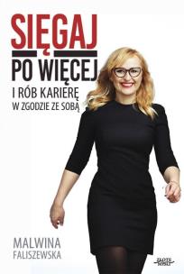 Okładka książki Sięgaj po więcej