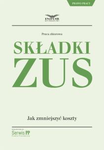 Opakowanie Składki ZUS - jak zmniejszyć koszty