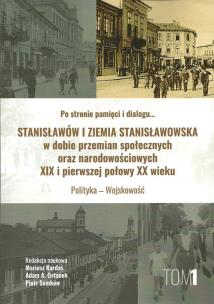 Opakowanie Stanisławów i ziemia stanisławowska w dobie w dobie przemian społecznych oraz narodowościowych