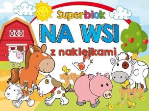 Okładka książki Superblok z naklejkami. Na wsi