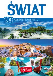 Okładka książki Świat 500 najpiękniejszych miejsc
