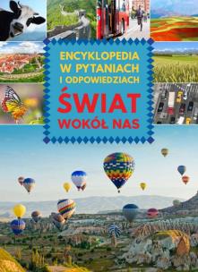 Okładka książki Świat wokół nas Encyklopedia w pytaniach
