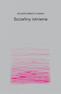 Okładka książki Szczeliny Istnienia