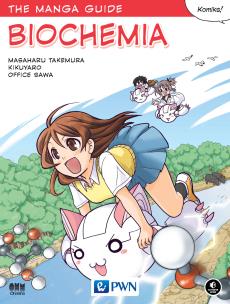 The Manga Guide. Biochemia. Autor: Takemura Masaharu. Multiszop.pl Okładka książki The Manga Guide. Biochemia