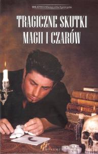 Okładka książki Tragiczne skutki magii i czarów BR