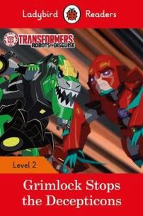 Opakowanie Transformers: Grimlock Stops the Decepticons - Ladybird Readers Level 2