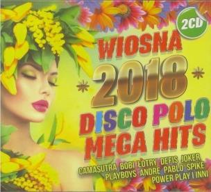 Okładka książki Wiosna 2018 Mega Hity Disco Polo (2CD)